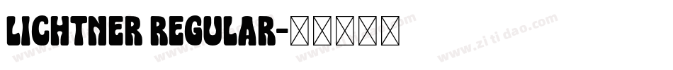 Lichtner Regular字体转换
